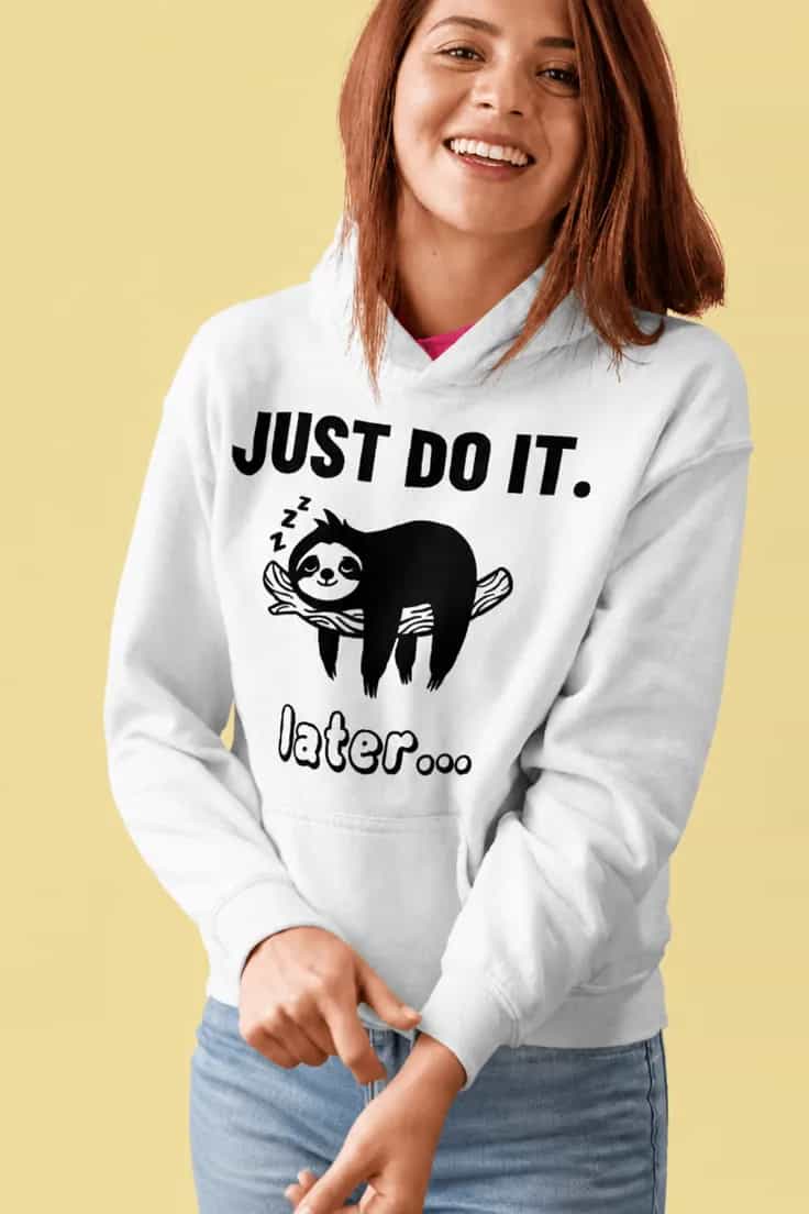 Пуловер ленивец после – JUST DO IT. later....