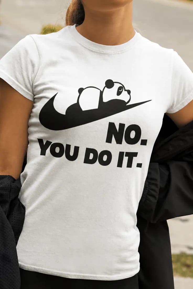 Смешна тениска панда направи го ти | NO. YOU DO IT.