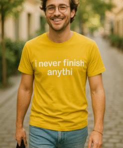 i never finish anythi - Тениска