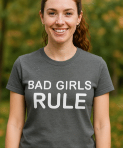BAD GIRLS RULE - Тениска