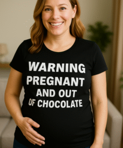 WARNING PREGNANT AND OUT OF CHOCOLATE - Тениска за бременни