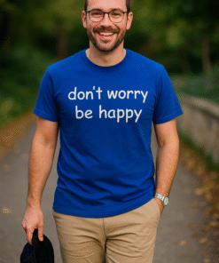 dont worry be happy - Тениска