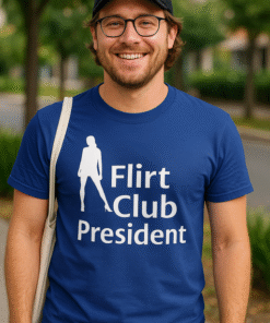 Flirt Club President - Тениска